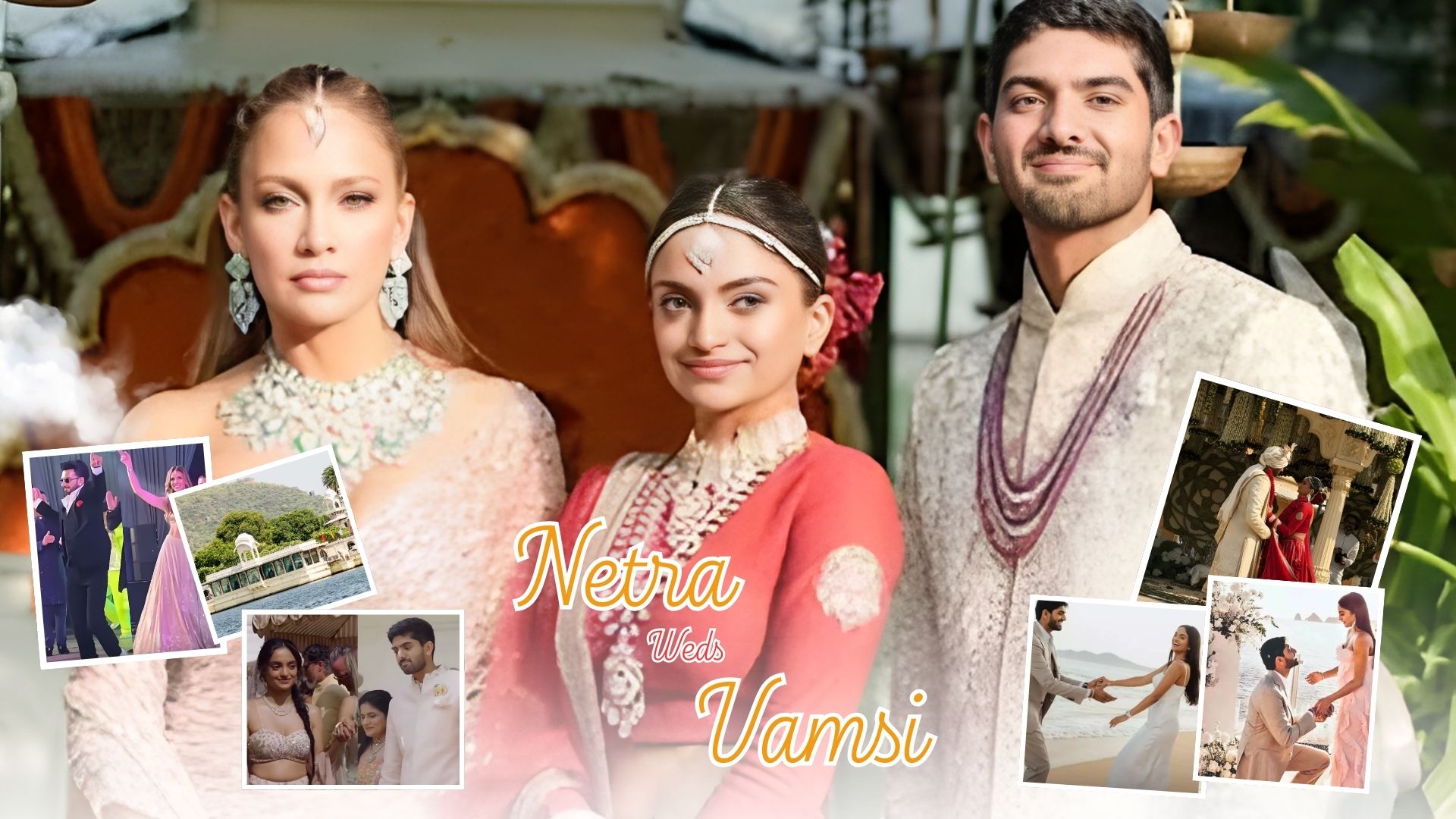 Netra & Vamsi destination wedding in Udaipur