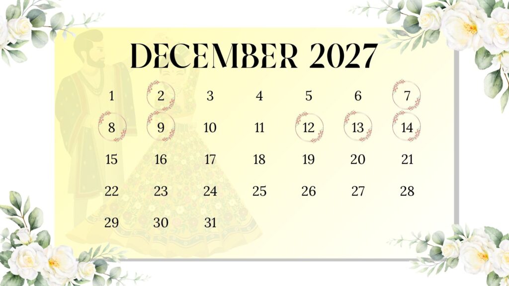 December 2027 shaadi muhurat calendar with Hindu wedding dates 2, 7, 8, 9, 12, 13, 14