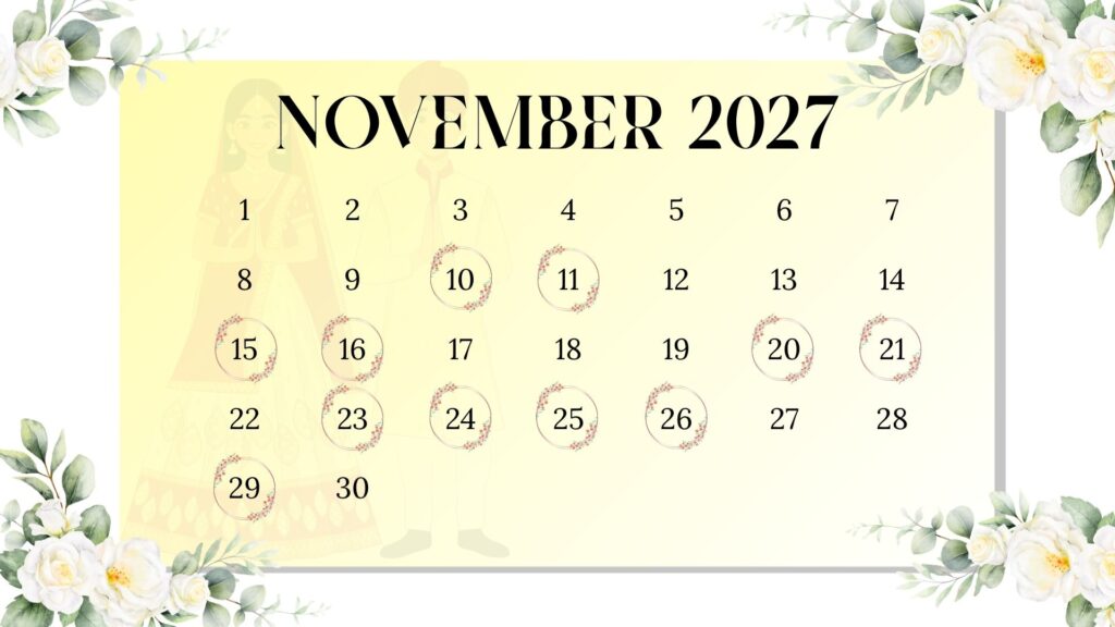 November 2027 shaadi muhurat calendar with Hindu wedding dates 10, 11, 15, 16, 20, 21, 23, 24, 25, 26, 29