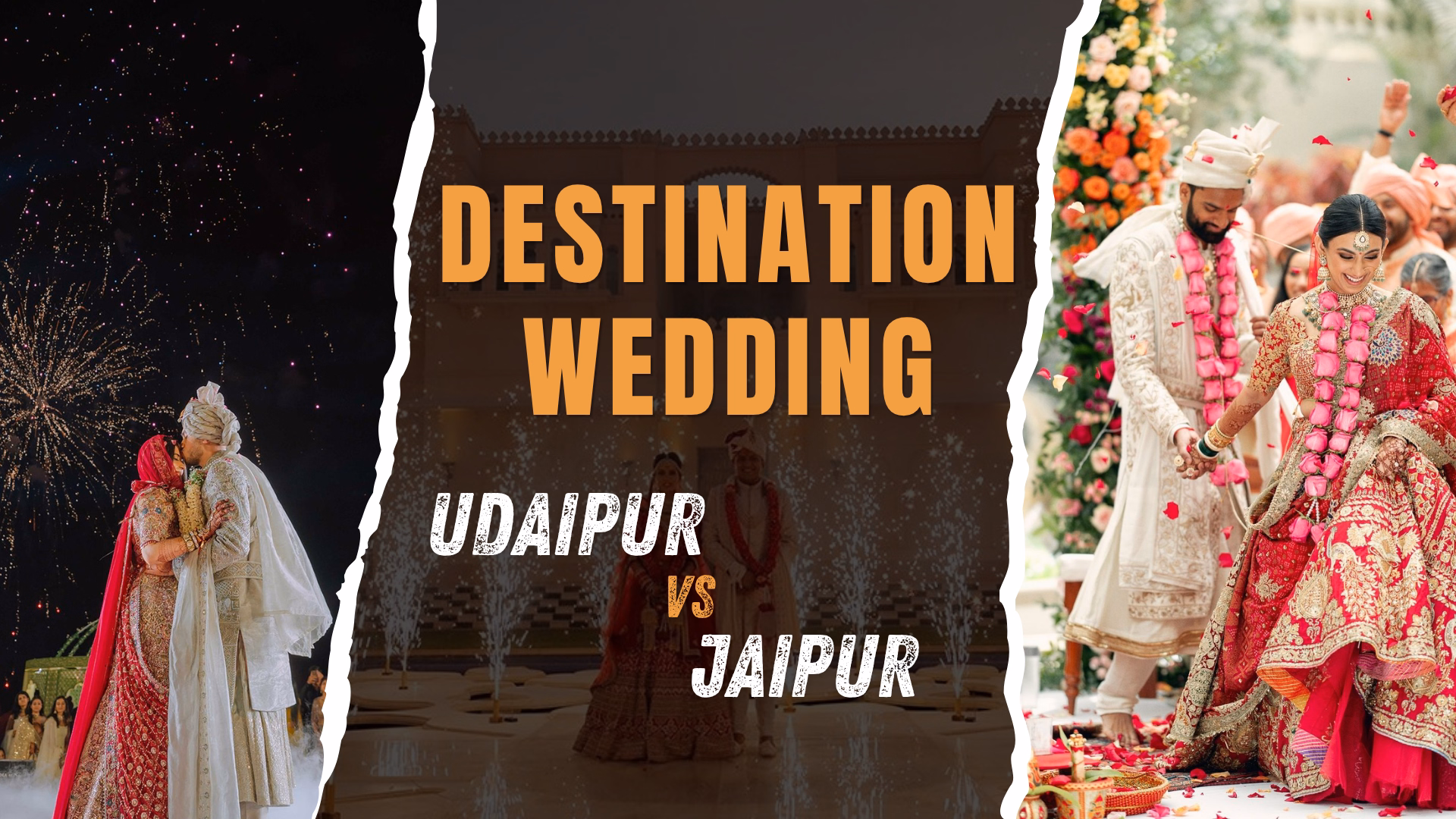 Destination Wedding Udaipur vs Jaipur